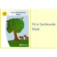 Fit in Sachkunde: Wald